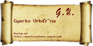 Gyerko Urbána névjegykártya